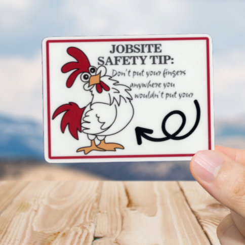 Durable, vinyl, die-cut, Jobsite Safety Tip Sticker.