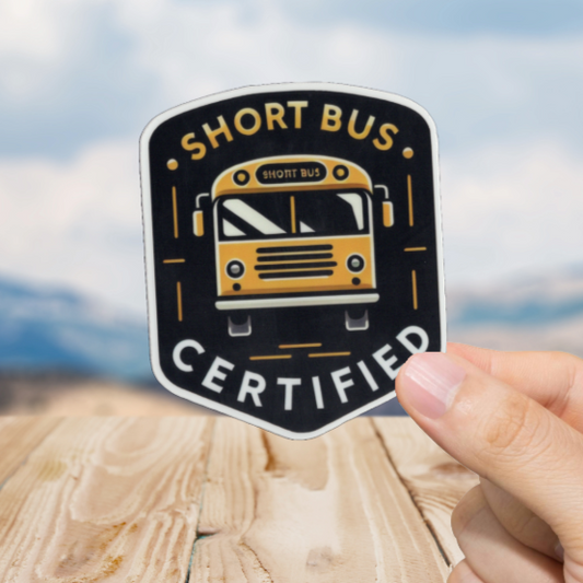 Durable, vinyl, die-cut, Short Bus Certified Sticker.