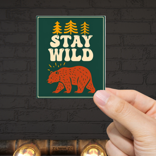 Durable, vinyl, die-cut, Stay Wild Sticker.