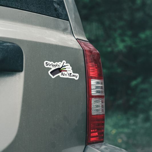Durable, vinyl, die-cut, Strippin Sticker.