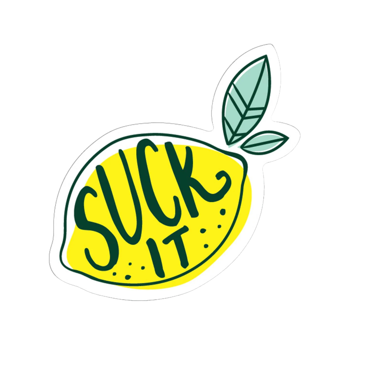 Durable vinyl die-cut Suck It Sticker