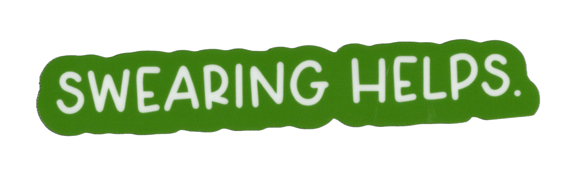 Durable vinyl, die-cut Swearing Sticker