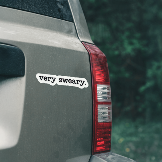 Durable, vinyl, die-cut, Very Sweary Sticker.