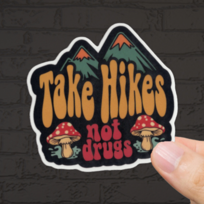 Durable, vinyl, die-cut, Take Hikes Sticker.