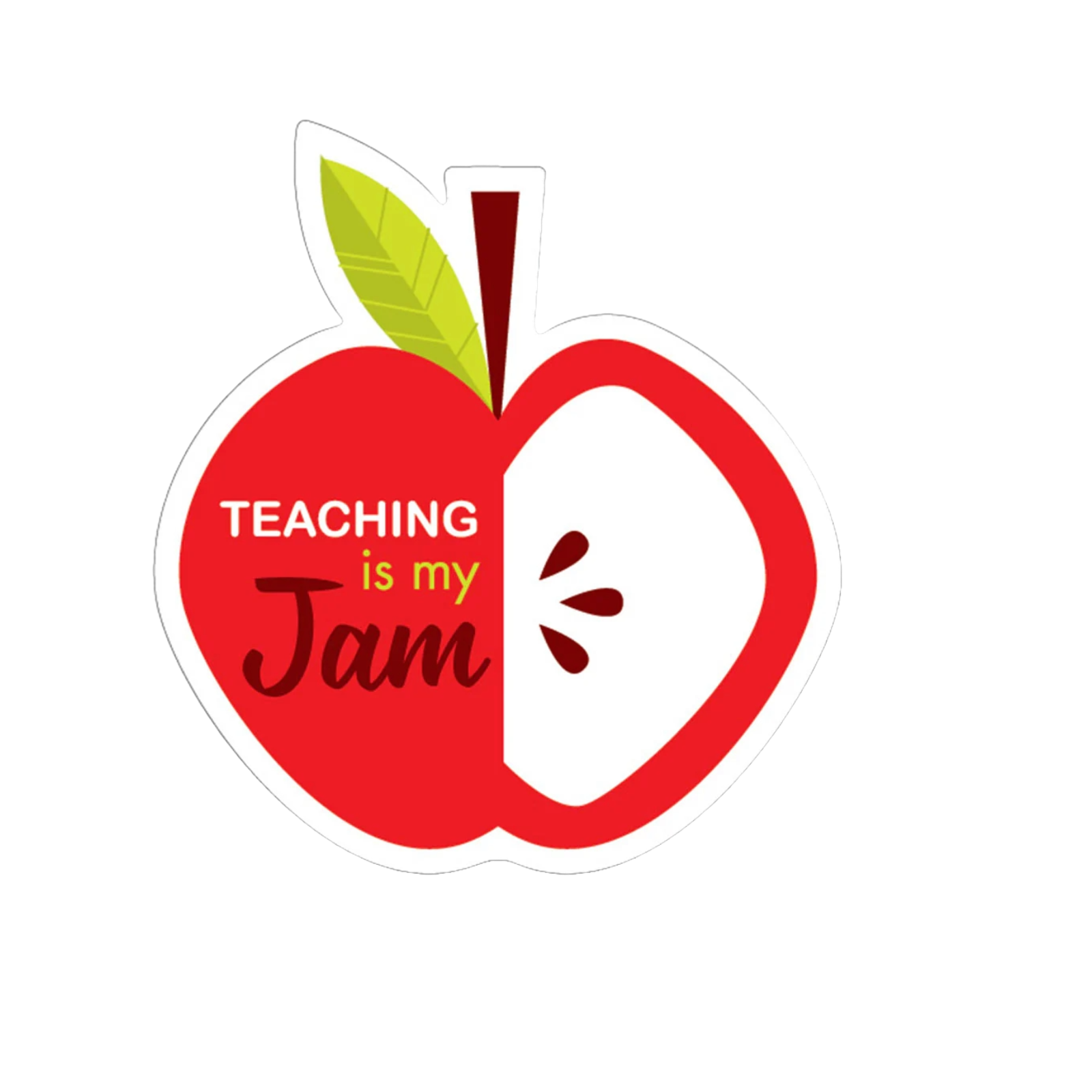 Durable vinyl, die-cut Teaching Is My Jam Sticker