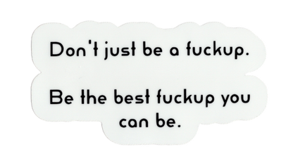 Durable vinyl die-cut The Best Sticker