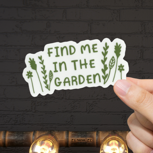 Durable, vinyl, die-cut, In The Garden Sticker.
