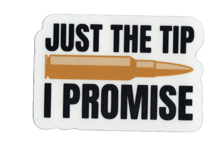 Durable vinyl, die-cut The Tip Sticker