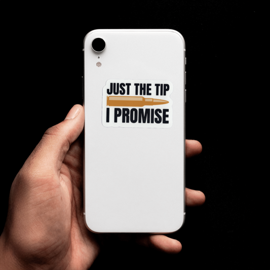 Durable, vinyl, die-cut, Just The Tip Sticker.