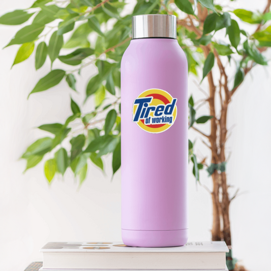 Durable, vinyl, die-cut, Tired of Working Sticker.