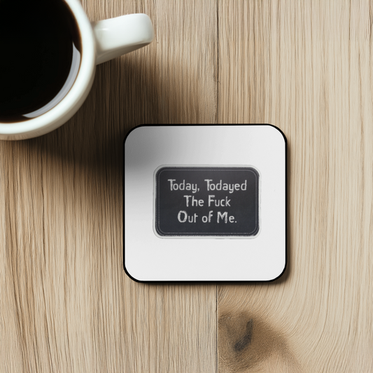 Durable, vinyl, die-cut, Today, Todayed Sticker.