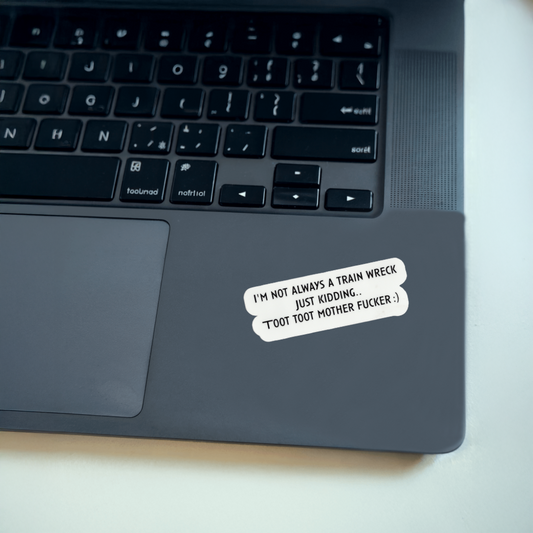 Durable, vinyl, die-cut, Toot Toot  mthrfckr Sticker.