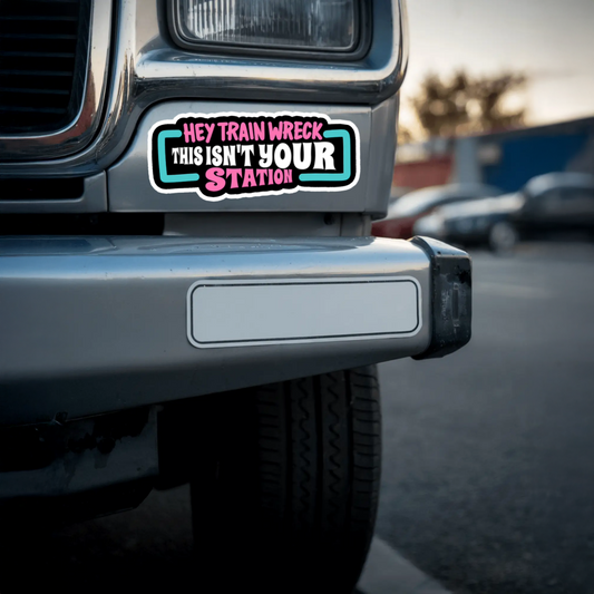 Durable, vinyl, die-cut, Hey Train Wreck Sticker.