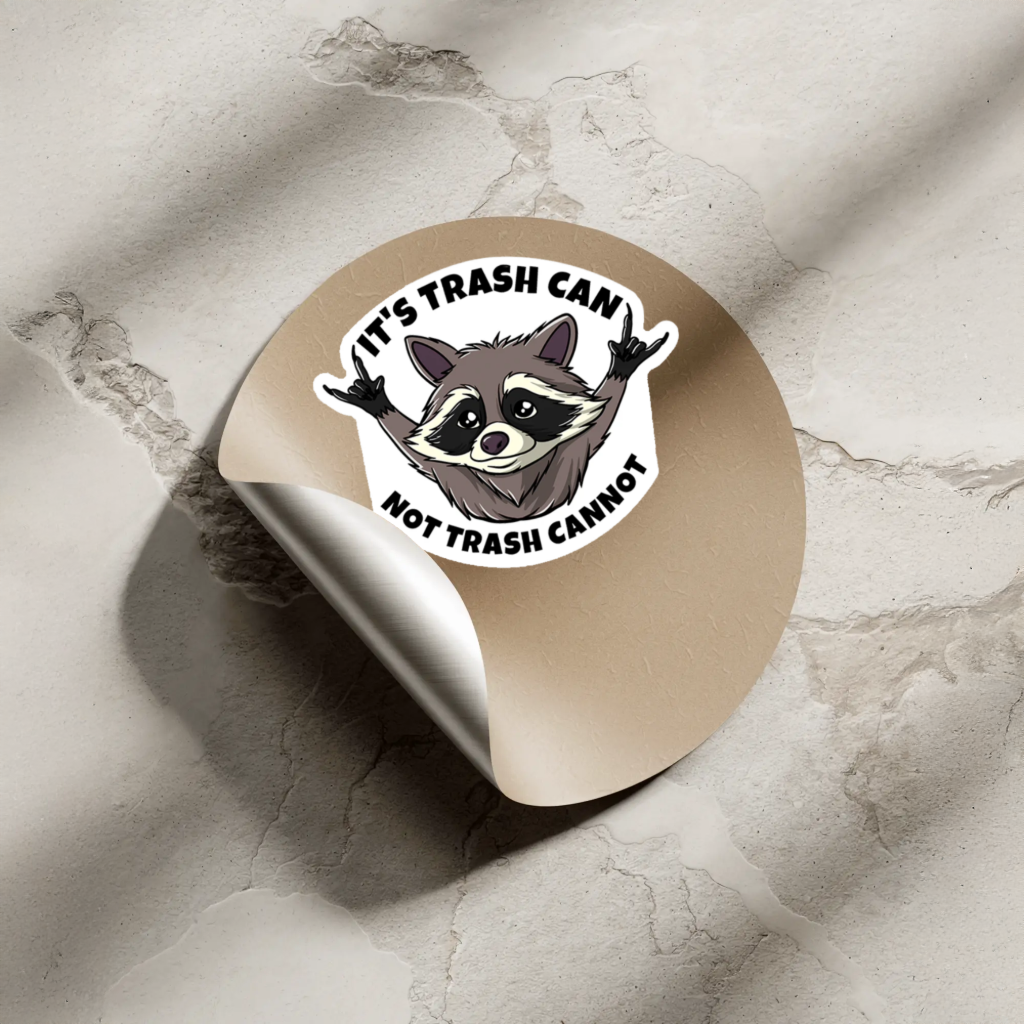 Durable, vinyl, die-cut, It's Trash Can Sticker.