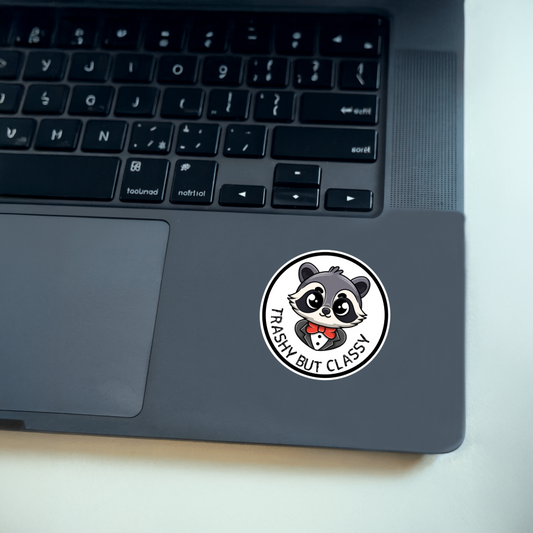 Durable, vinyl, die-cut, Trashy But Classy Sticker.