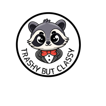 Durable vinyl die-cut Trashy Classy Sticker