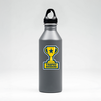 Durable, vinyl, die-cut, Trophy Husband Sticker.