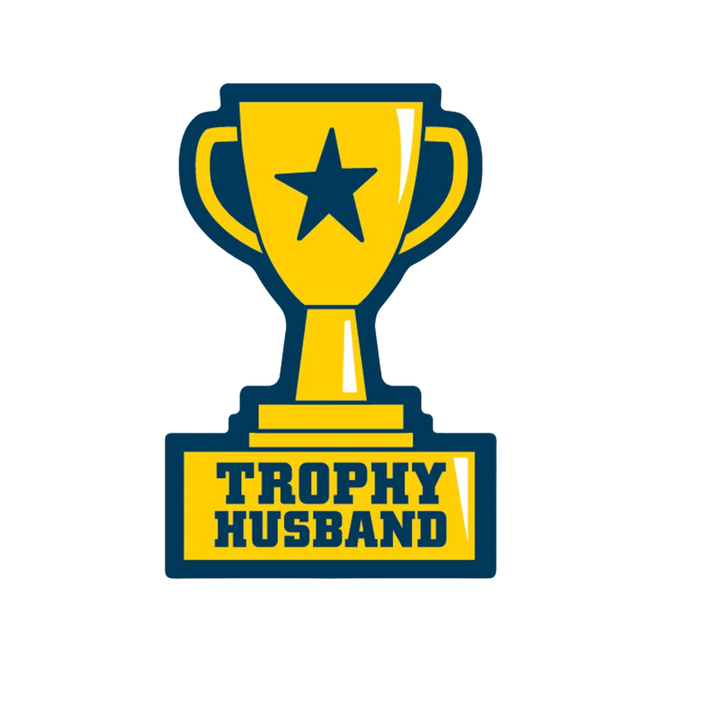 Durable vinyl, die-cut Trophy Husband Sticker