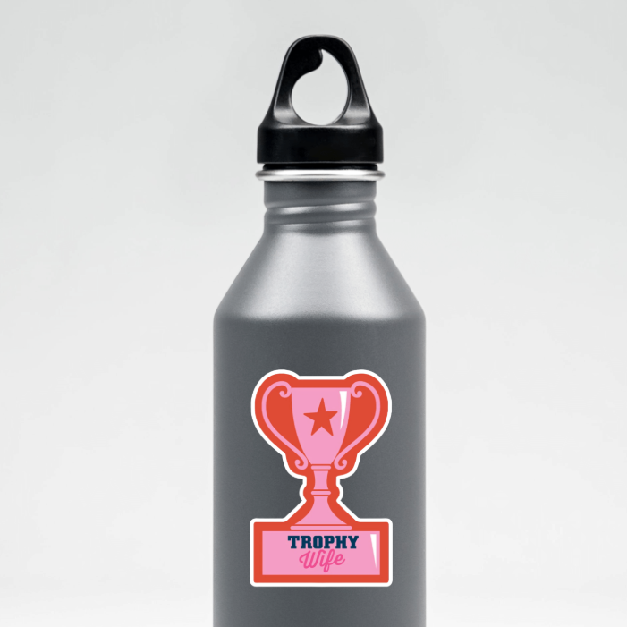 Durable, vinyl, die-cut, Trophy Wife Sticker.