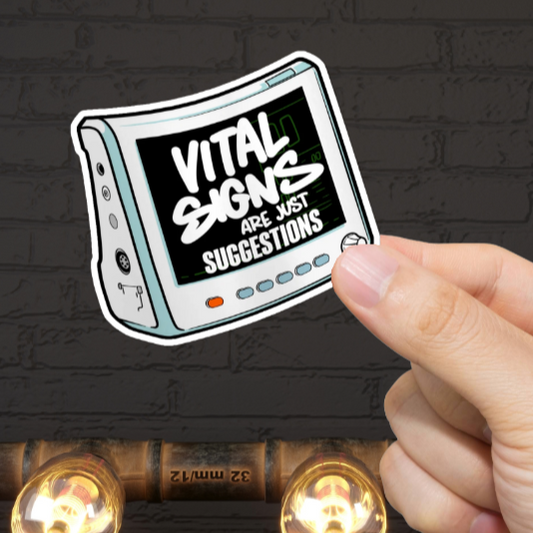 Durable, vinyl, die-cut, Vital Signs Sticker.