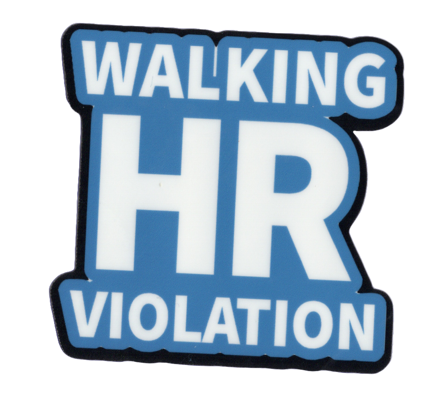 Durable vinyl, die-cut Walking HR Sticker