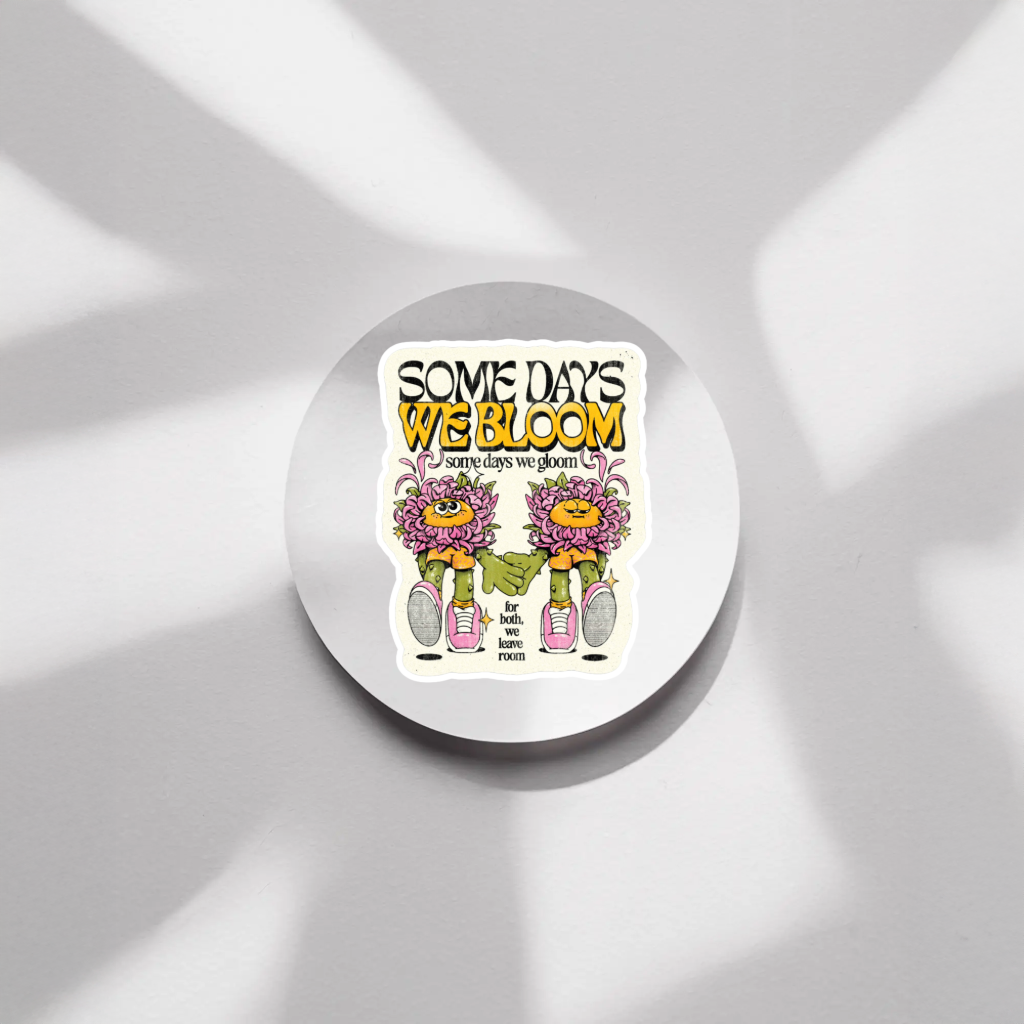 Durable, vinyl, die-cut, We Bloom, We Gloom Sticker.