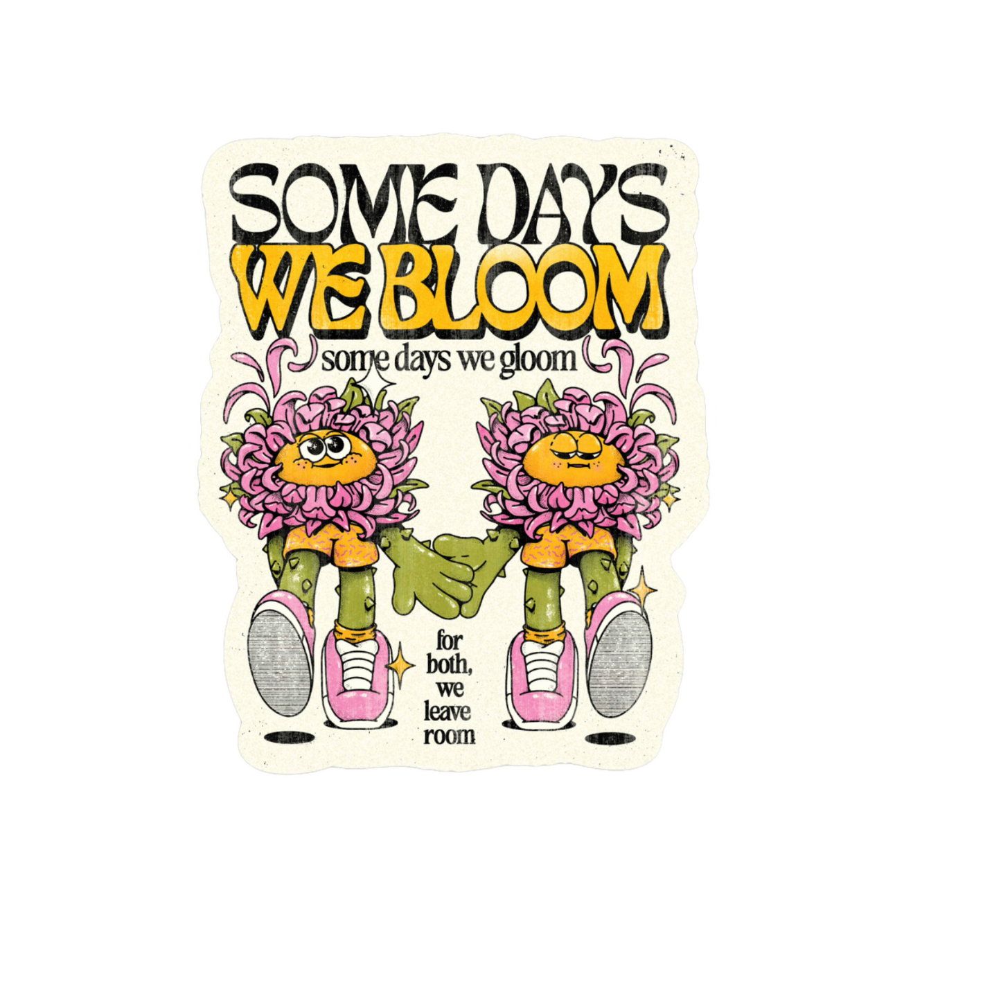 Durable vinyl, die-cut We Bloom We Gloom Sticker