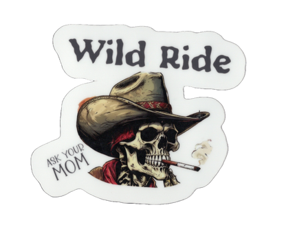 Durable vinyl, die-cut Wild Ride Sticker