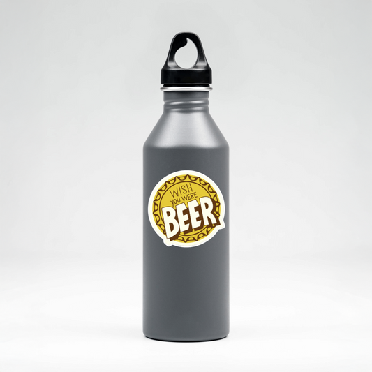 Durable, vinyl, die-cut, Wish You Were Beer Sticker.
