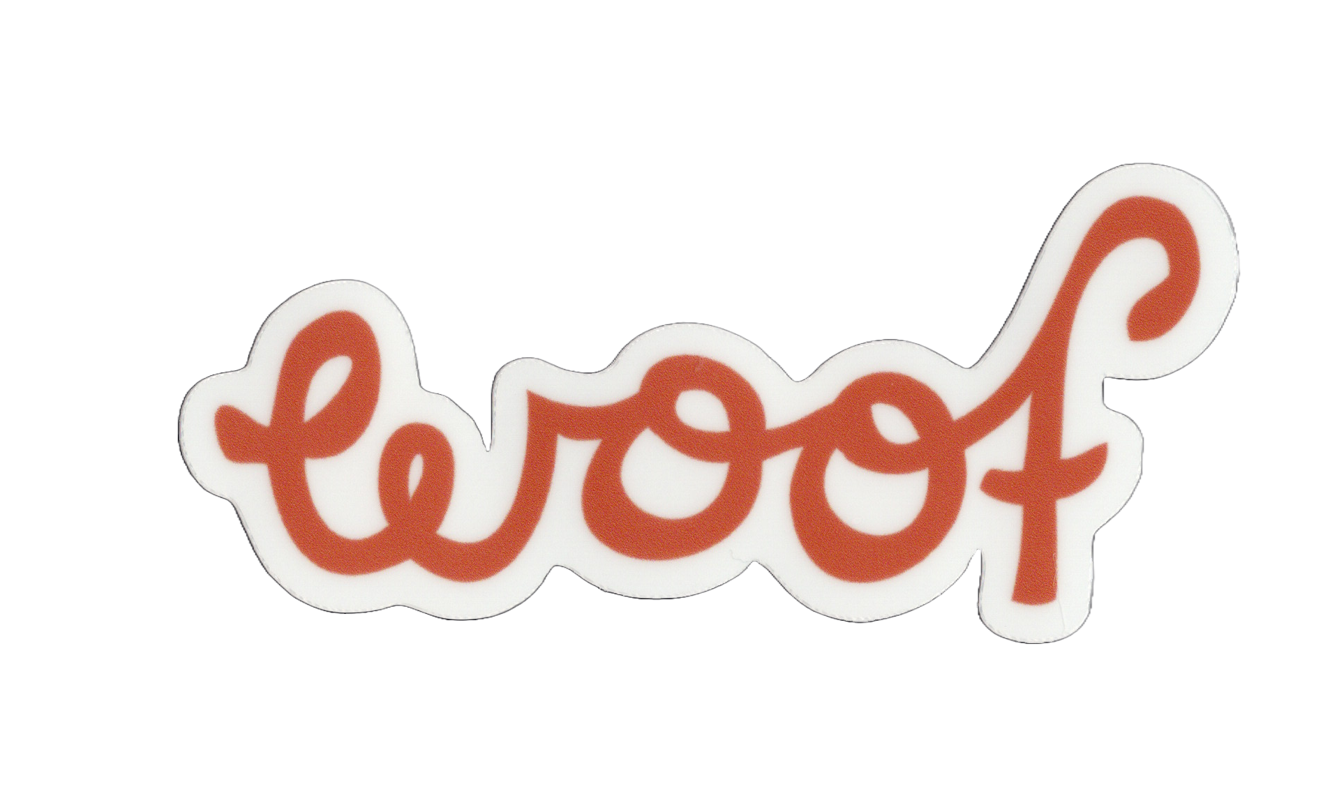 Durable vinyl, die-cut Woof 2 Sticker