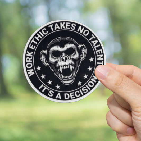 Durable, vinyl, die-cut, Work Ethic Sticker.