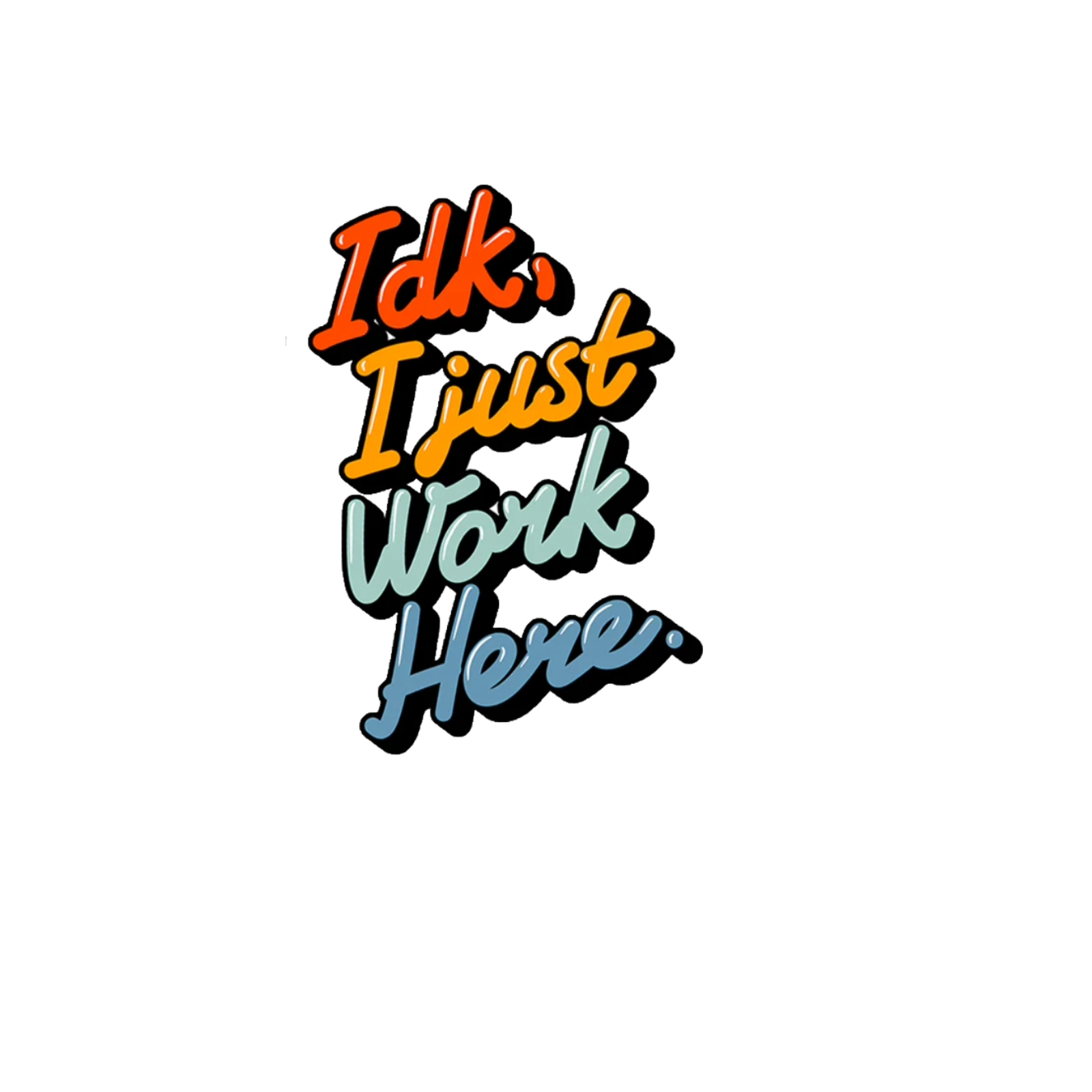 Durable vinyl die-cut Work Here Sticker