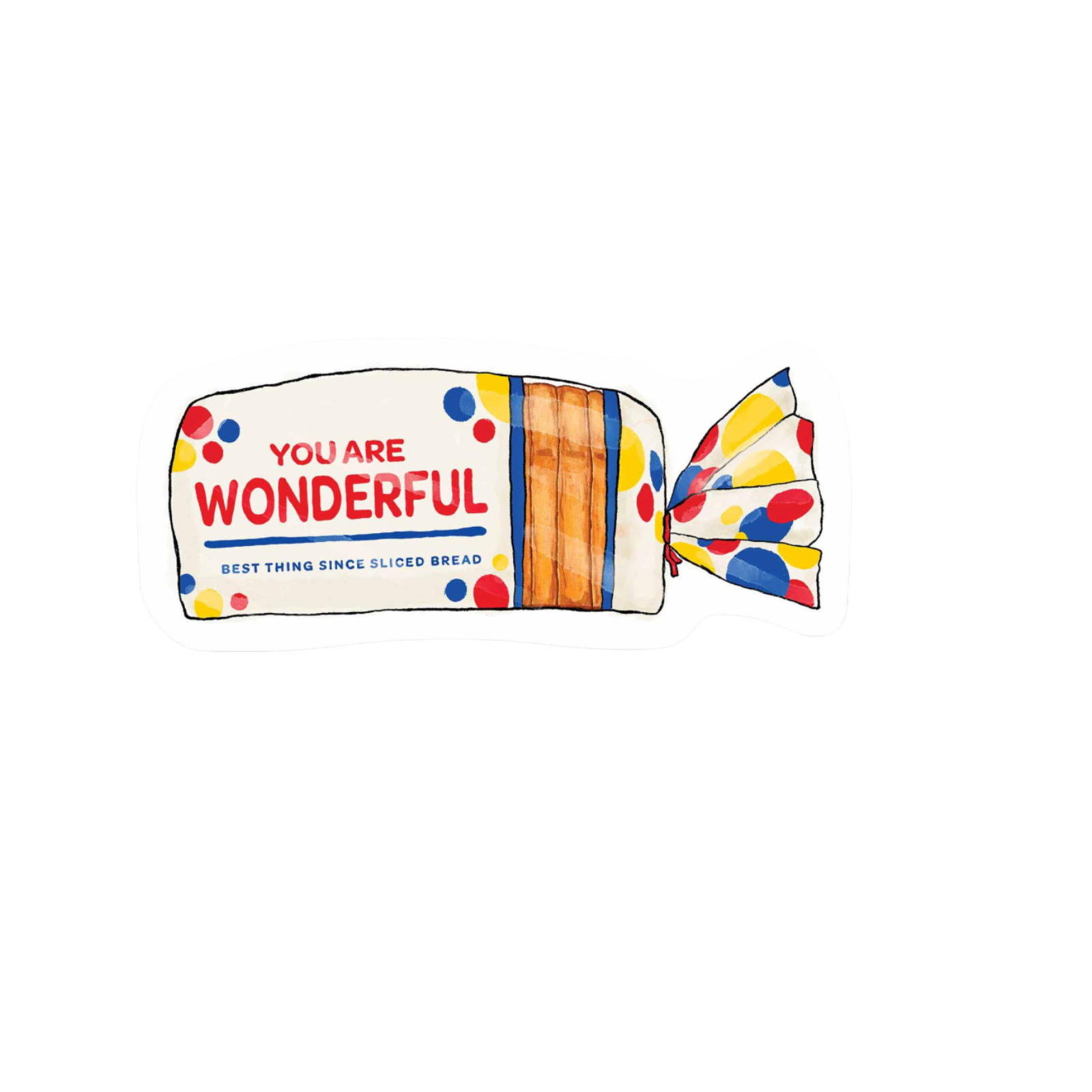 Our You Are Wonderful Sticker! unique, high-quality, vinyl die-cut, eco-friendly stickers
