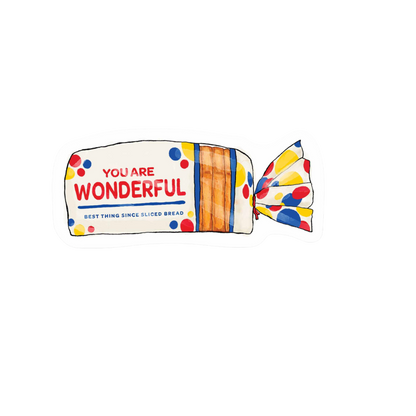 Our You Are Wonderful Sticker! unique, high-quality, vinyl die-cut, eco-friendly stickers