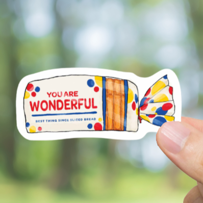 Durable, vinyl, You Are Wonderful Sticker.