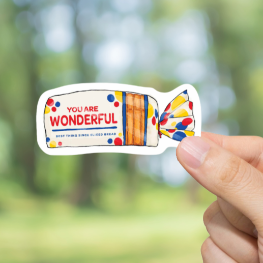 Durable, vinyl, You Are Wonderful Sticker.
