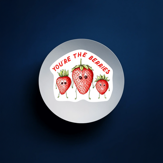 Durable, vinyl, die-cut, You're The Berries Sticker.