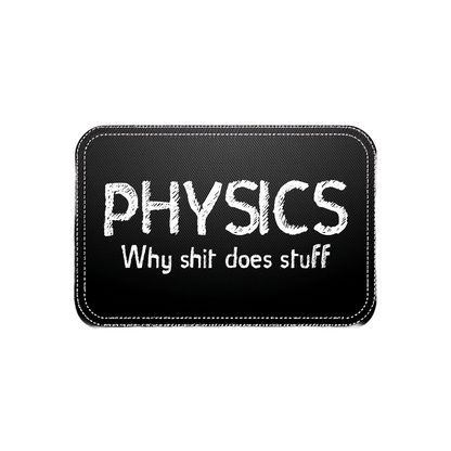 Durable vinyl, die-cut Physics Sticker