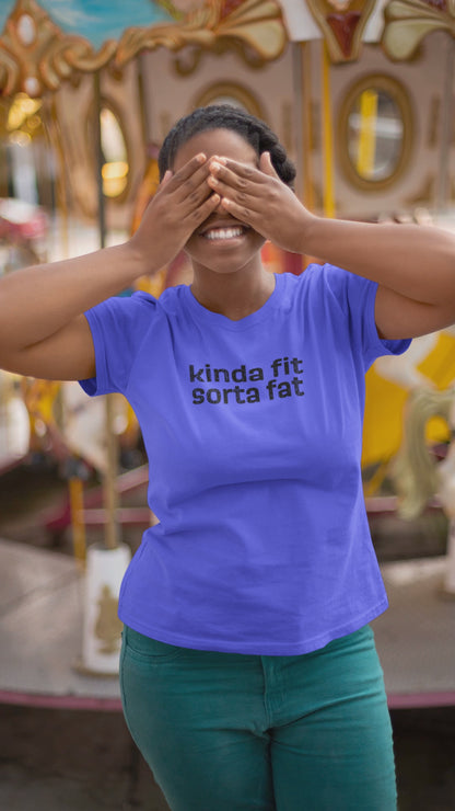 Ollie's: 'Kinda Fit, Sorta Fat' - 100% Cotton T-shirt.