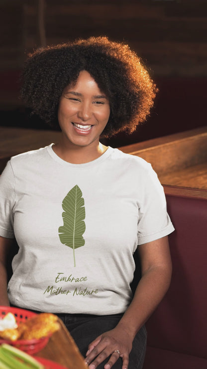 Ollie's: "Embrace Mother Nature" - 100% Cotton Graphic T-Shirt