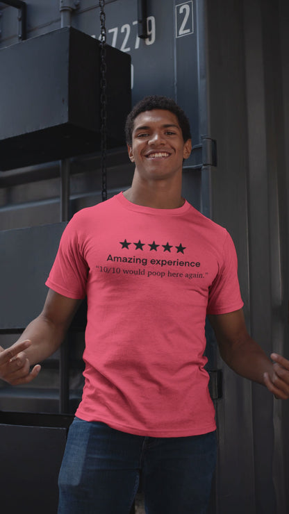 Ollie's: 'I Would Poop Here Again' - 100% Cotton T-shirt